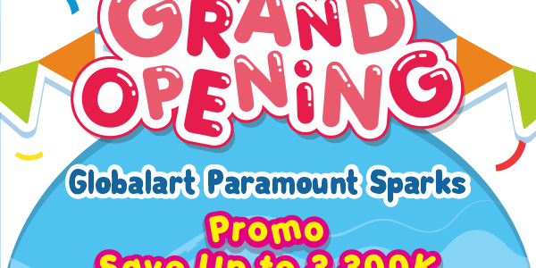Grand Opening Globalart Paramount Sparks Gading Serpong